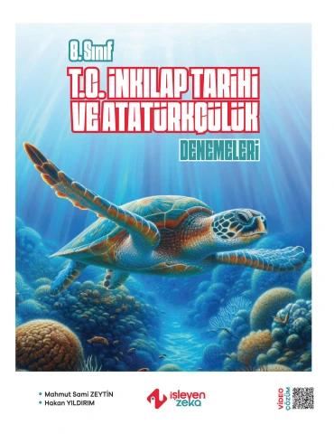 8. Sınıf T.C. İnkılap Tarihi Ve Atatürkçülük Denemeleri